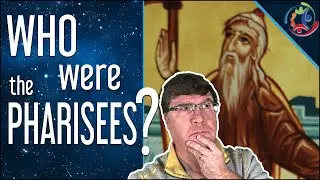 Who were the Pharisees?