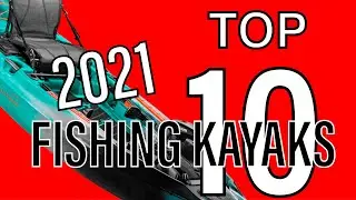BEST FISHING KAYAKS 2021 | TOP 10
