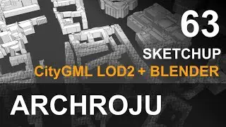 SketchUp - CityGML LOD2 - Tutorial 63
