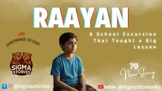 Last-Minute Hero: Raayan | A Powerful Life Lesson | English Story | Sigma Story | Subscribe