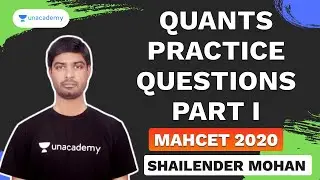 Quants Practice Questions for MAH - CET 2020 Part I by Shailender Mohan