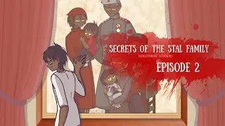 SECRETS OF THE STAL FAMILY | ORIGINAL COMIC SERIES | EPISODE 2
