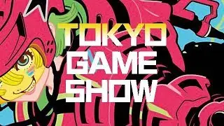 Tokyo Game Show 2018 : My Highlights
