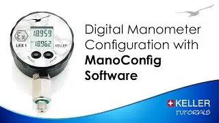 KELLER Pressure Tutorial | Digital Manometer Configuration with ManoConfig Software