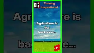 Farm Inspirational Quotes   Agriculture is the backbone