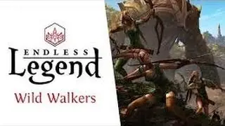 Endless Legend[FR]Tuto-let's play avec les Indomptés(wild walkers)