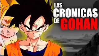 LA HISTORIA COMPLETA de GOHAN : De Niño Temeroso a Guerrero Legendario | Las Crónicas de Gohan