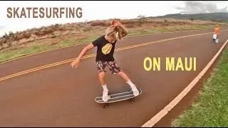 Skatesurfing on Maui