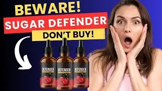 Sugar Defender Review 2025 | Does Sugar Defender Really Work? Blood Sugar Support Supplement