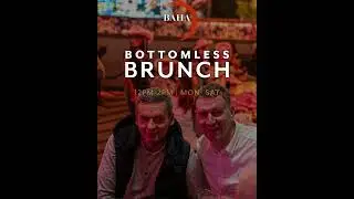 BAHA's Bottomless Brunch: 90 minutes where phones stay down, drinks keep coming.