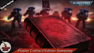 Space Marine Master Crafted Edition | Chapter-13 Wake the Sleeping Giant