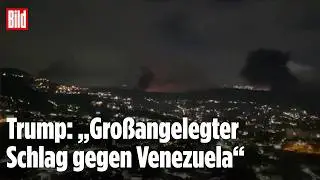 US-ANGRIFF AUF VENEZUELA: Explosionen ersch&uuml;ttern Caracas