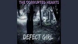 Defect Girl