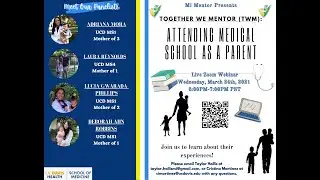 Together We Mentor (TWM): Attending Medical School as a Parent