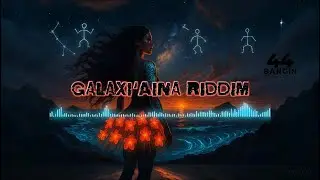 GALAXI&rsquo;AINA RIDDIM - #RockEZ #44Bangin