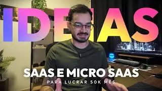 Ideias de SAAS / MICRO SAAS para Lucrar 50k Mês em 2026