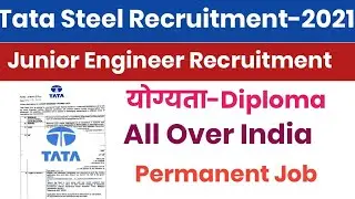 TATA STEEL JUNIOR ENGINEER RECRUITMENT OUT|PERMANENT JOB||ALL OVER INDIA||TATA STEEL JET RECRUITMENT