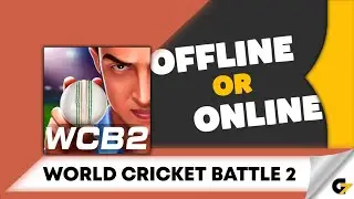World Cricket Battle 2 game offline or online ?