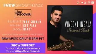 Vincent Ingala - If You Were Here Tonight (2021 Smooth Jazz, New Smooth Jazz, Jazz Discover)