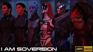 I AM SOVEREIGN - All Squadmates/Mass Effect Legendary Edition [4K/60fps/HDR]