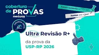 UltraRevis&atilde;o USP-RP para a prova de R+ de Cirurgia Geral 2026 | Medway Resid&ecirc;ncia M&eacute;dica