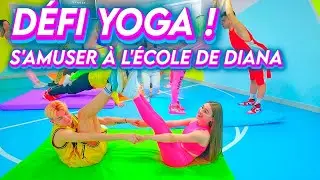 DÉFI YOGA À L'ÉCOLE DE DIANA ! | Les filles ont montré leur talent !