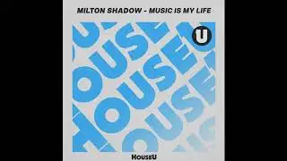 Milton Shadow - Music Is My Life (Extended Mix)