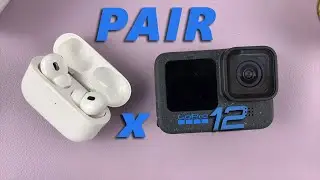 How To Connect AirPods To GoPro HERO 12