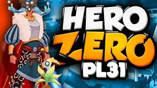 Hero Zero PL31 #30 ODBIERAMY SET Z SEZONU!