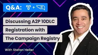 Discussing A2P 10DLC (Local Numbers) Registration with The Campaign Registry | SMS and MMS