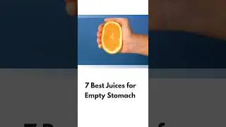 7 Best Juices For Empty Stomach #juice #breakfasttime #morningroutine