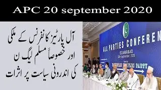 APC 2020:  Effects on national and  PML N internal politics