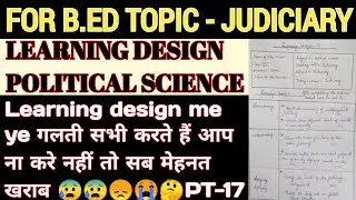 learning design for B.Ed in POLITICAL SCIENCE ||English Version|| @pedagogyofcuriosity