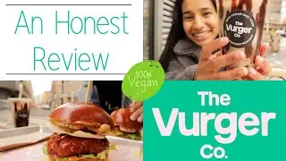 Vegan and Meat Eater's Honest Review of The Vurger Co. | London, Shoreditch | Plantbased food review
