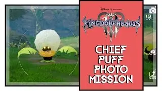Kingdom Hearts 3 Chief Puff Photo Mission