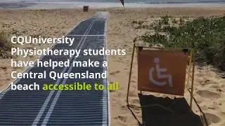 Beach accessibility improved thanks to CQUni Physiotherapy