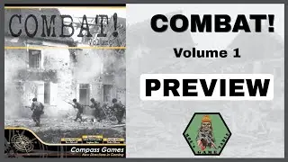 Combat! - Volume 1 from Compass Games Preview