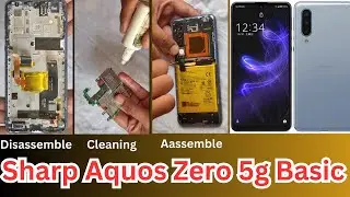 How to Disassemble Sharp Aquos Zero 5g Basic