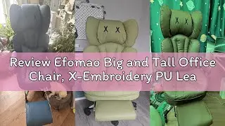 Review Efomao Big and Tall Office Chair, X-Embroidery PU Leather Home Chair, Adjustable High Back Co