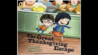 The Great Thanksgiving Escape (Read Aloud / Read Along Story)
