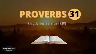 Proverbs Chapter 31.  King James Version (KJV) Bible  With Text and Verse# on Audio