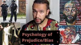 Psychology of Prejudice: How to Reduce Bias (2020)
