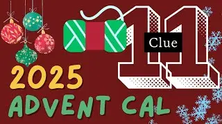 Clue 11 🎁 Mystery Christmas Crochet-Along ✨️ Advent Calendar