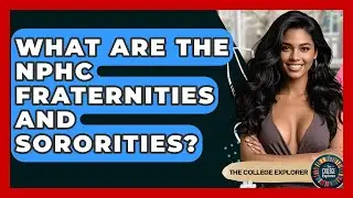What Are The NPHC Fraternities And Sororities? - The College Explorer