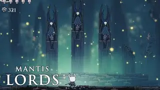 Hollow Knight - Mantis Lords Guide