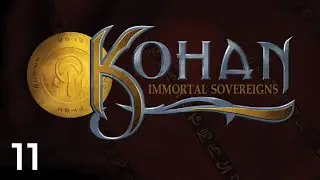 Let's Play Kohan: Immortal Sovereigns #11 | The Cataclysm Approaches