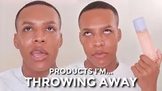 skincare products i&rsquo;m throwing away | dishon king