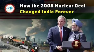 The Indo-USA Nuclear Deal: A Landmark in India's Global Rise | Explained