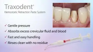 Traxodent&reg; Hemostatic Retraction Paste System - Ideal for Digital Impressions