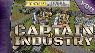 Captain of Industry - Update 3 | 10 | Livestream VOD | 11/06/2025